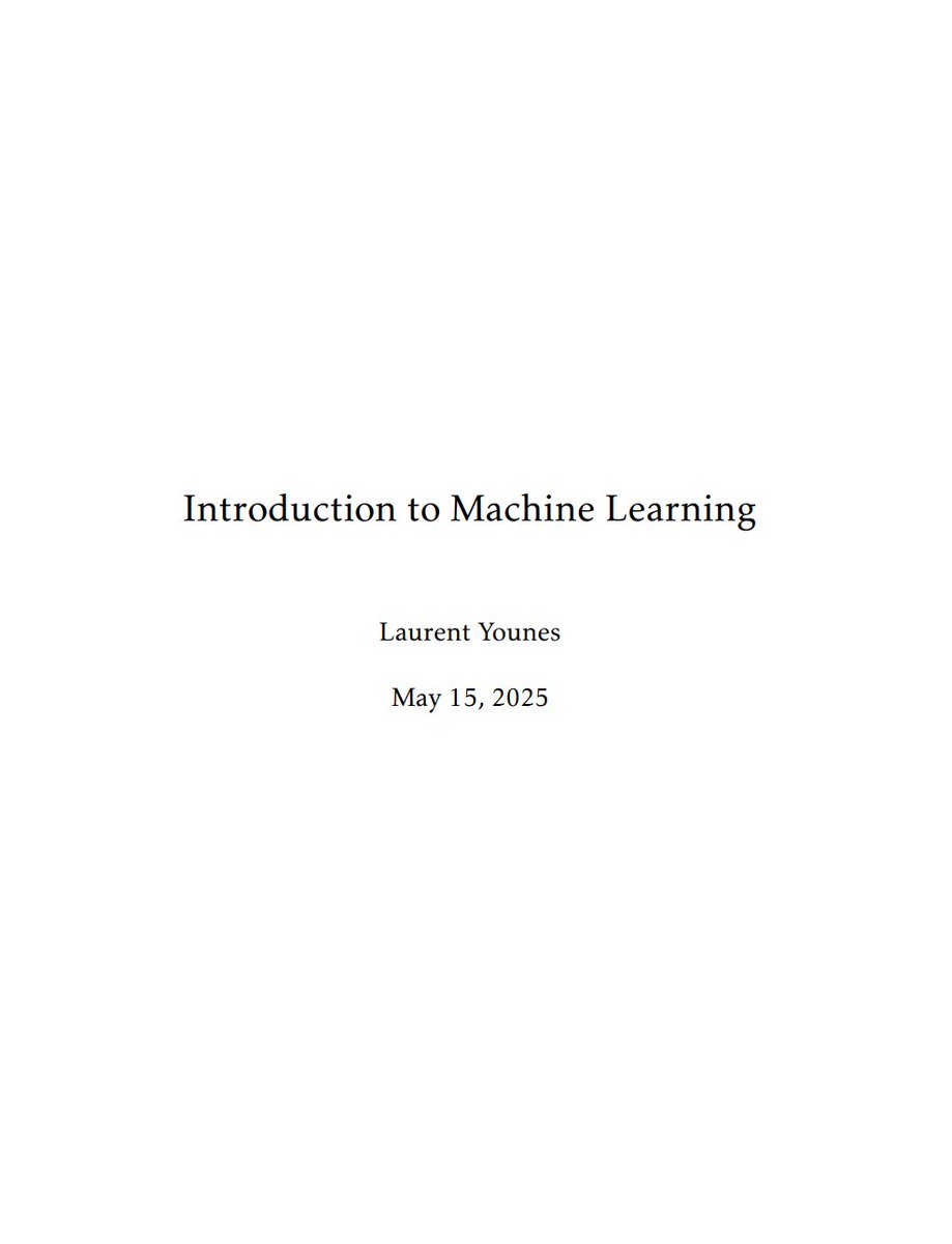 TheTuringPost's tweet photo. "Introduction to Machine Learning" by Laurent Younes

If you already know the core ML concepts, this textbook is a great next step to learn or refresh the math behind them.

It explains:

- optimization, SGD, and Adam
- bias–variance
- regression, SVMs, and kernels
- decision trees
- neural networks
- graphical and generative models
- clustering
- generalization bounds

Though it’s a math book, it still covers the key ML methods along the way.