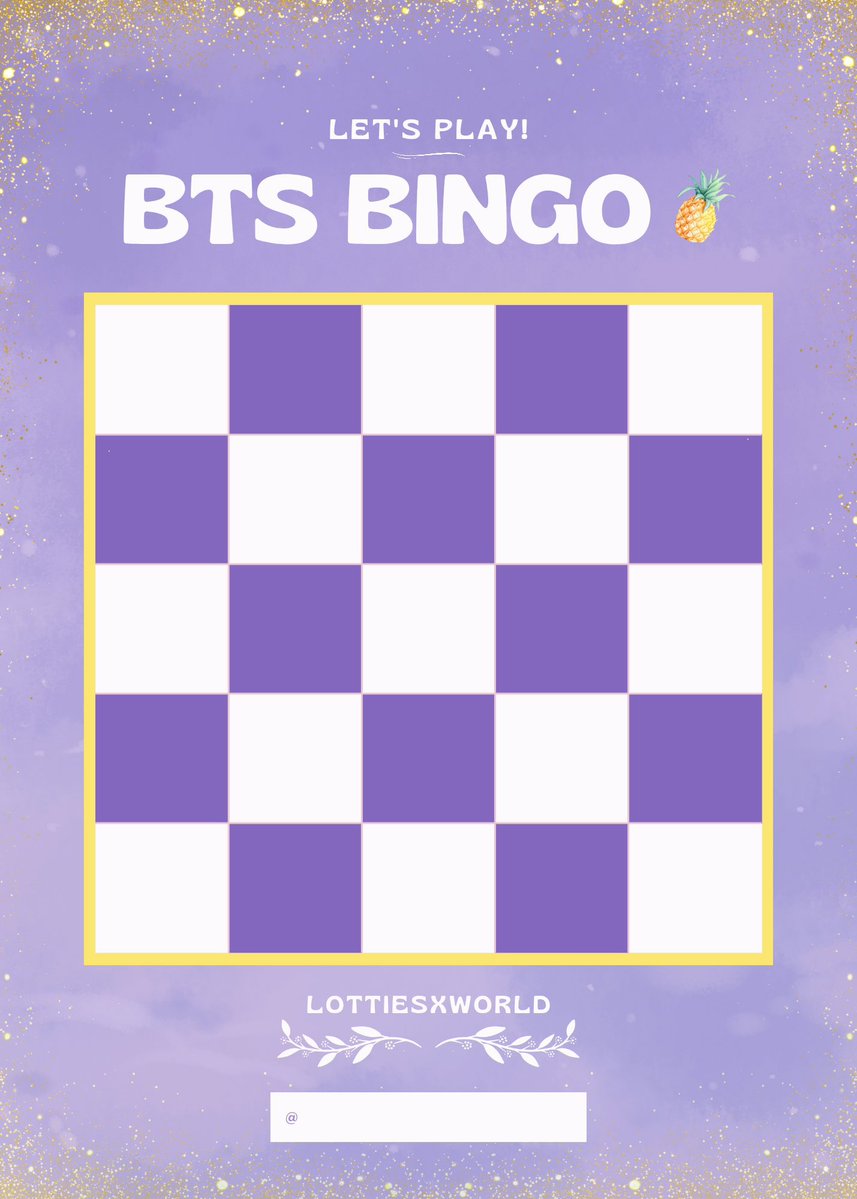 LottiesxWorld's tweet photo. ✨ BLACK-OUT BINGO ✨

Join the BTS BINGO TMO! 💿💜

WHEN?

⏰ August 15th, 11PM KST!

HOST = @vantemims 🌟

📌 RULES

✅ Use this playlist of BTS songs: https://t.co/kgVZkEXGUj

✅ Pick 25 songs & make your personal BINGO card using the template!

✅ Reply your BINGO card before the game begins ⏰ 

❌ NO ENTRIES AFTER THAT! 

✅ Song callouts will be posted on @vantemims acc — first to match all 25 WINS!

- reply your card under this tweet! 

Who is joining? 👀💜

#Lottiesxworld_Bingo