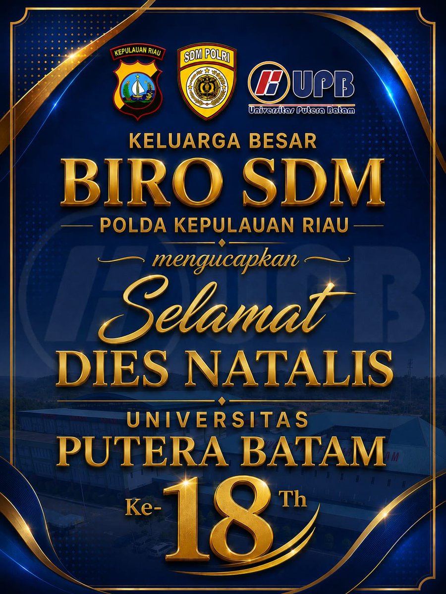 Birosdmkepri's tweet photo. selamat &amp; sukses
Dies Natalis Ke 18
Universitas Putra Batam
————————————-
Keluarga Besar Biro SDM Polda Kepri https://t.co/ZXyeiy0iwa