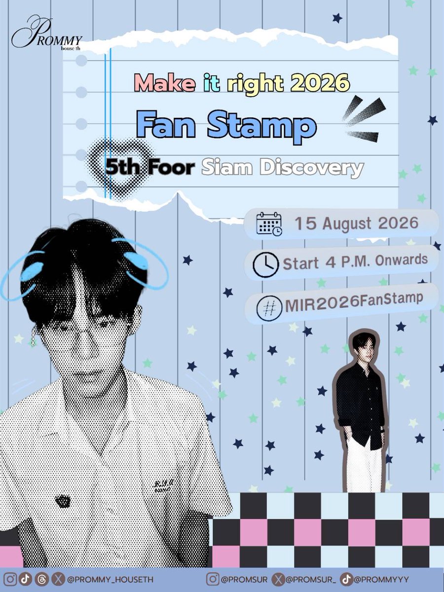 prommy_houseth's tweet photo. 𓂃 ( 🗓️ ) — #PrommySchedule ˚₊‧
✏️📓 MIR2026 Fan Stamp
┊ 🗓️ 15 Aug 2026
┊ ⏰ 1:00 - 5:00 PM — เริ่มลงทะเบียน
┊ ⏰ 5:30 - 7:00 PM — เริ่มกิจกรรม
┊ 📍 5th Floor, Siam Discovery
𓂃 TOMORROW’S EVENT HASHTAG ✦
#️⃣ #MIR2026FanStamp
✨ Start Trending : 4:00 PM Onwards ✨
❗️Please don’t use the keyword or hashtag before the scheduled time.
♡ @Promsur_ | #promsur
#MakeItRight2026