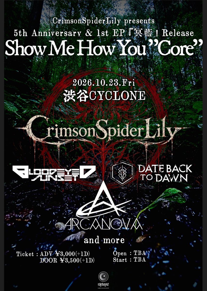 CSL___official's tweet photo. 🥀主催イベント開催💋

CrimsonSpiderLily pre
5th Anniversary &amp; 1st EP Release
『Show Me How You "Core"』

💋10/23(金) 渋谷CYCLONE

🥀〔Act〕
　4RCANOVA
　Bloodeyed Sunset
　DATE BACK TO DAWN
　and more..

🎫〔Ticket〕
　ADV ¥3,000/DOOR 3,500 (+1D)

#crimsonspiderlily https://t.co/hY4SXqbCfD