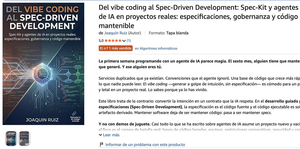 JokiRuizLite's tweet photo. Pasar del vibe coding al código mantenible es el gran reto de este año... y no soy el único que lo piensa 🚀

'Del vibe coding al Spec-Driven Development' se ha colocado en el #1 más vendido de su categoría en Amazon

Millones de gracias a todos 👇
https://t.co/qxQjpYDZMt https://t.co/peTmTO9QB0