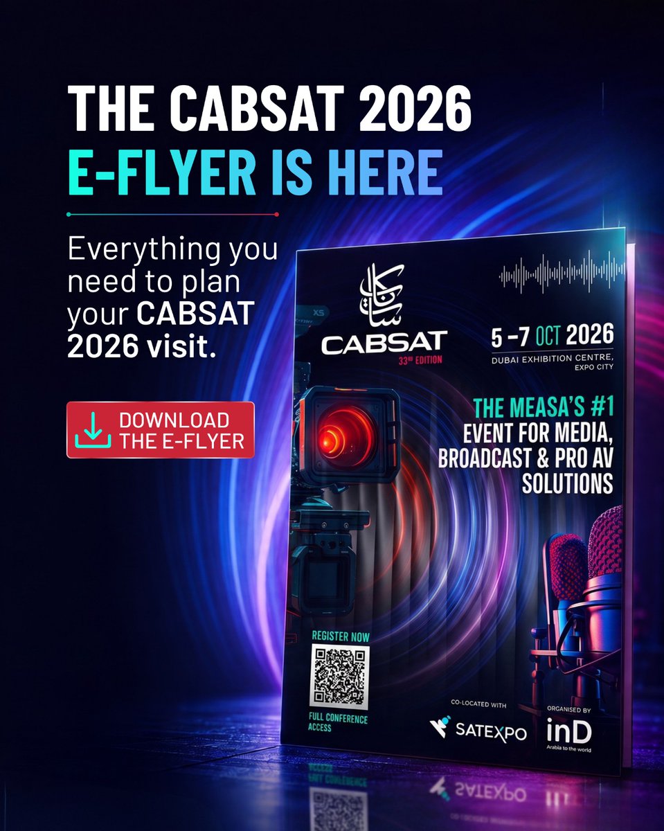 CABSATofficial's tweet photo. Planning your CABSAT 2026 visit just got easier.

Download the CABSAT 2026 e-flyer and start planning your visit: 
https://t.co/55zEMfm80x

📅 5–7 October 2026
📍 Dubai Exhibition Centre, Expo City Dubai
Co-located with SATExpo

#CABSAT2026 https://t.co/DfSh64QfVX