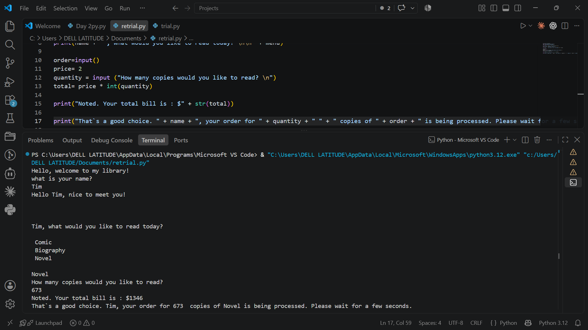 guiltlezz_7's tweet photo. Day 2 of Python! 
Today I learned how to do maths in Python and levelled up my interactive script.
I added a simple pricing system:
Set a fixed price per copy 
Asked the user how many copies they want
Calculated the total bill and bade the client farewell. https://t.co/H0PPd3w0Yk