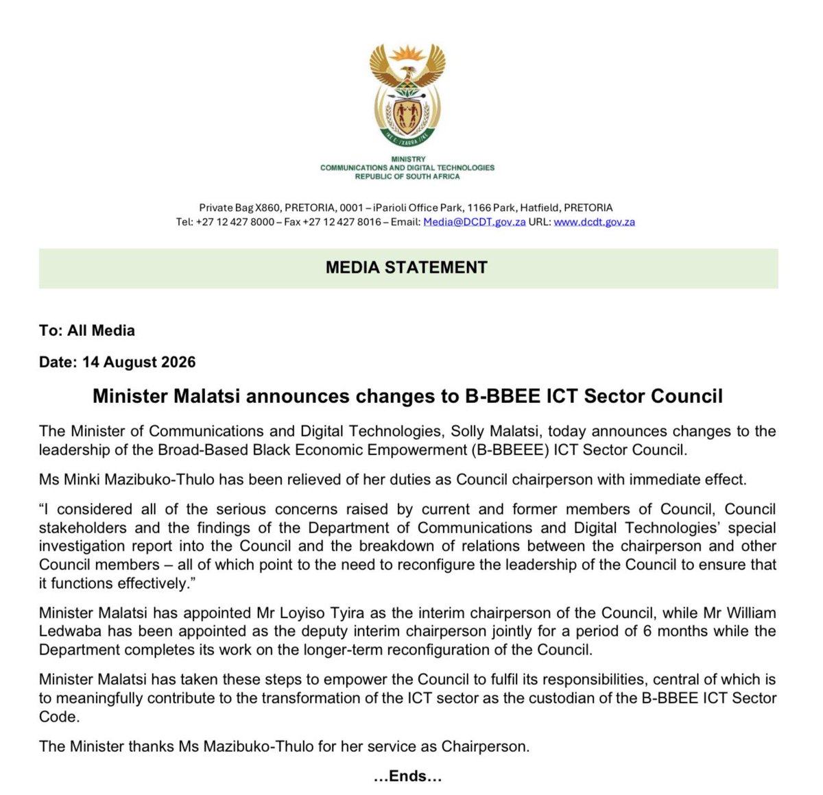 SollyMalatsi's tweet photo. I have initiated the reconfiguration of the leadership of the BBBEEE ICT Council.

Minki Mazibuko-Thulo has been relieved of her duties as Council chairperson with immediate effect.

Loyiso Tyira has been appointed as the interim chairperson of the Council while William Ledwaba will take over as the interim deputy chairperson.