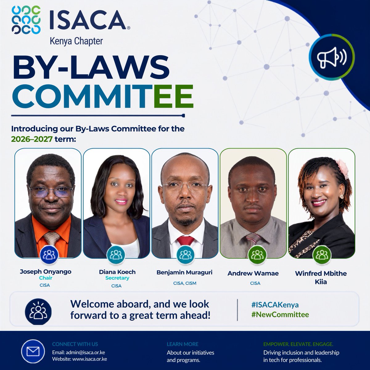 Isaca_kenya's tweet photo. Introducing our By-Laws Committee for the 2026-2027 term: 
Joseph Onyango (Chair), 
Diana Koech (Secretary), 
Benjamin Muraguri, 
Andrew Wamae, 
Winfred Mbithe Kiia. 
Welcome aboard, and we look forward to a great term ahead! #ISACAKenya #NewCommittee https://t.co/4fgEbeET29