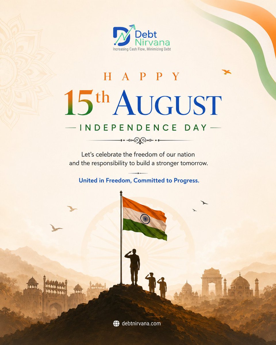 DebtNirvana's tweet photo. Freedom becomes even more meaningful when we have the power to shape a better life for ourselves. 

Debt Nirvana wishes you a meaningful Independence Day filled with confidence, clarity, and the freedom to move forward. 

#HappyIndependenceDay #DebtNirvana #ProudIndian https://t.co/Yy4DKvsv1U