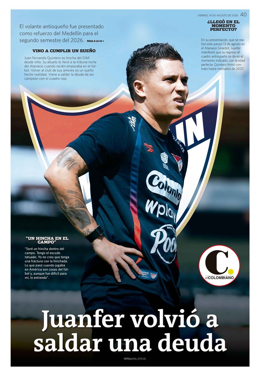 elcolombiano's tweet photo. #ContraportadaEC I ⚽ Juanfer volvió a saldar una deuda. El volante antioqueño fue presentado como refuerzo del Medellín para el segundo semestre del 2026. ➡️ https://t.co/MEPBECpG7i https://t.co/bLtm3WWjYB
