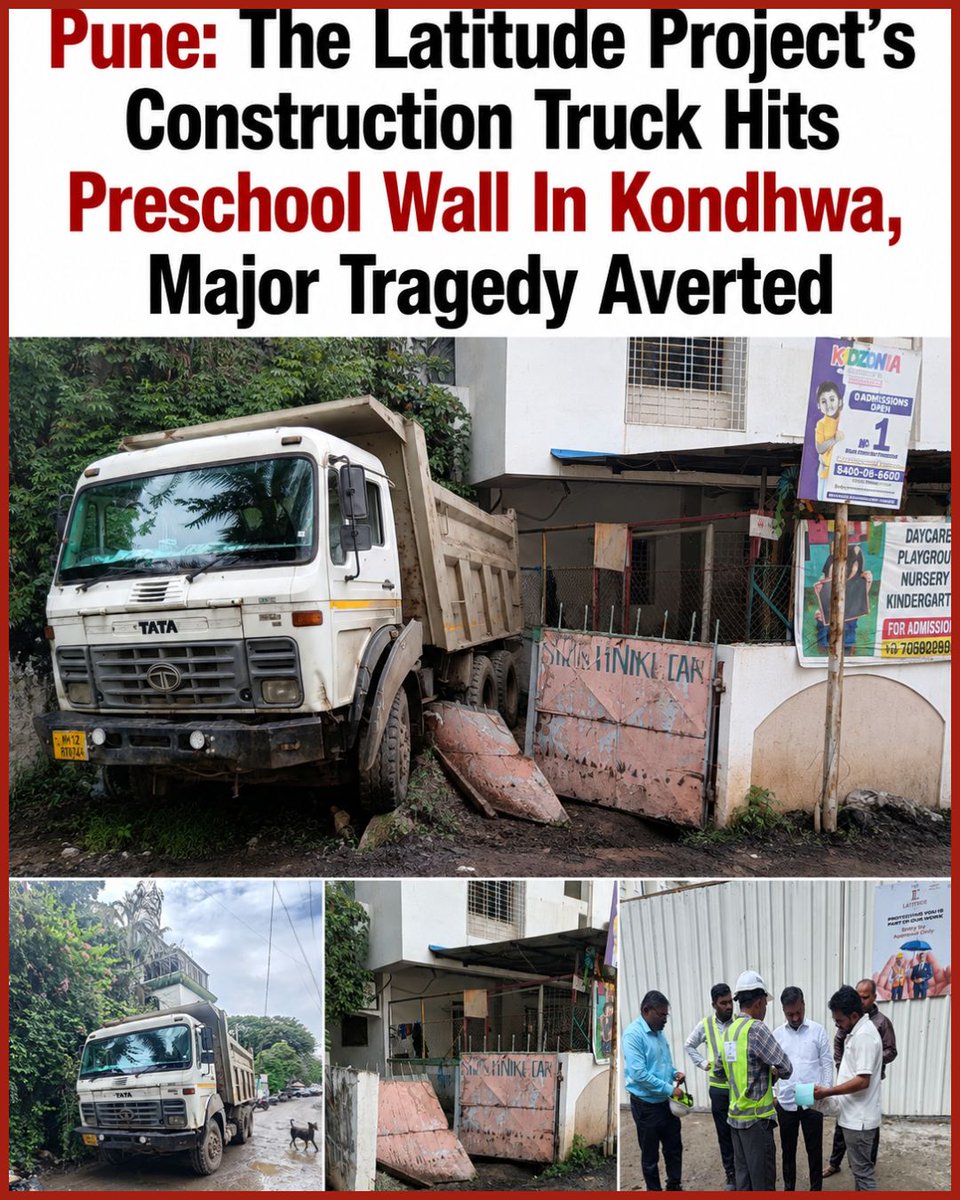pulse_pune's tweet photo. #Pune: The #LatitudeProject's Construction Truck Hits #PreschoolWall In #Kondhwa, Major Tragedy Averted
https://t.co/DBI8A8rinv https://t.co/rRNU4O8JCm