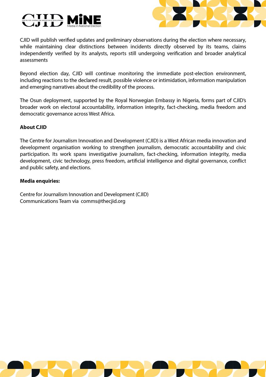 CJIDAfrica's tweet photo. Press Release Alert🚨🚨 

Ahead of the Osun State governorship election scheduled for Saturday, 15 August 2026, the Centre for Journalism Innovation and Development (CJID) has deployed observers, fact-checkers and analysts across all 30 Local Government Areas of the state.

The team will monitor the electoral process from voting to counting and collation, while tracking violence, vote buying, misinformation, disinformation and other emerging issues.

CJID’s Election Analysis Centre will also be live and on-standby to verify viral claims and incidents, providing evidence-based updates to support access to reliable information throughout the election period.

Read the full press release here: https://t.co/nrZIxTrUvK 🗳️📌

#OsunDecides2026 #OsunElection #CJID #ElectionObsevatory