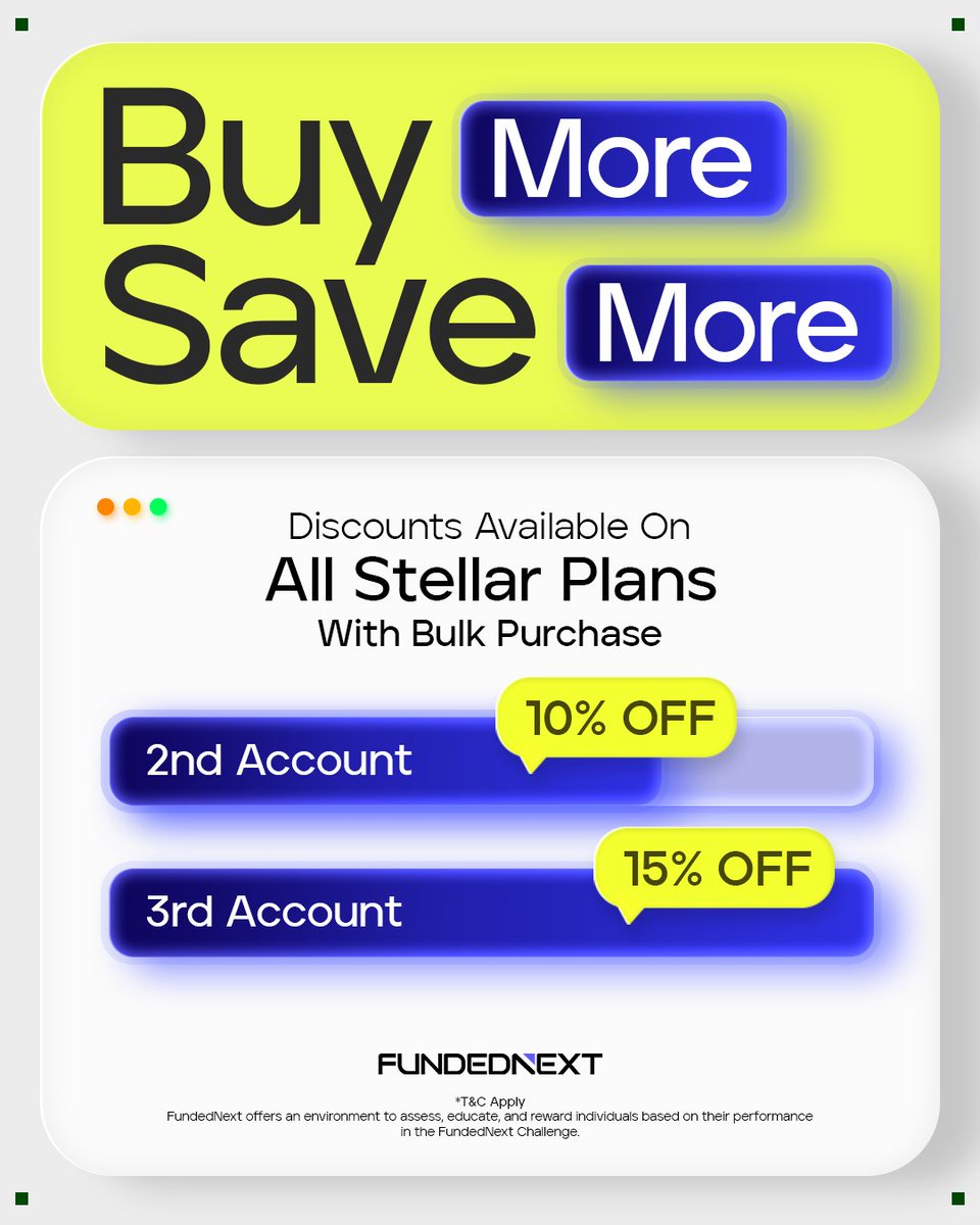 FundedNext's tweet photo. More accounts. More savings.

Bulk Purchase Discounts are now available on FundedNext.

Get 10% off your 2nd Stellar Account and 15% off your 3rd when you purchase multiple accounts in one transaction.

Available on all Stellar plans.

Conditions apply. https://t.co/OkiEPhqYnd