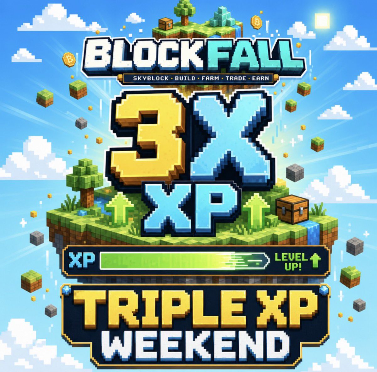 BlockFallX's tweet photo. Nice job skyblockers! 🏝️👏

3X XP reward is live, for the next 72 HOURS. 🔥✨ https://t.co/9rYZgQJ9qR