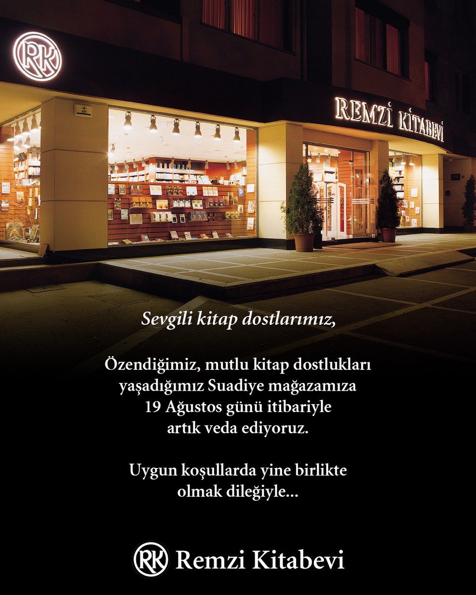remzi_kitabevi's tweet photo. Sevgili kitap dostlarımız,

Özendiğimiz, mutlu kitap dostlukları yaşadığımız Suadiye mağazamıza 19 Ağustos günü itibariyle artık veda ediyoruz.

Uygun koşullarda yine birlikte olmak dileğiyle...

#remzikitabevi https://t.co/hCXxhv9dgz