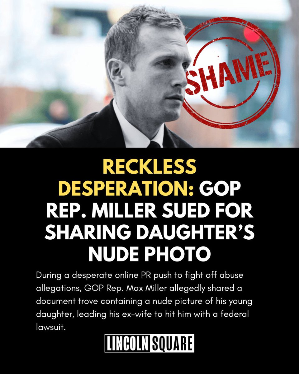 LincolnSquareHQ's tweet photo. Over 400,000 people saw the public link where GOP Rep. Max Miller allegedly exposed a nude photo of his two-year-old daughter.
Follow Lincoln Square for news and analysis: https://t.co/1cw6CJ7EXr
#MaxMiller #Ohio #GOP #Accountability https://t.co/jePZrfFqxV