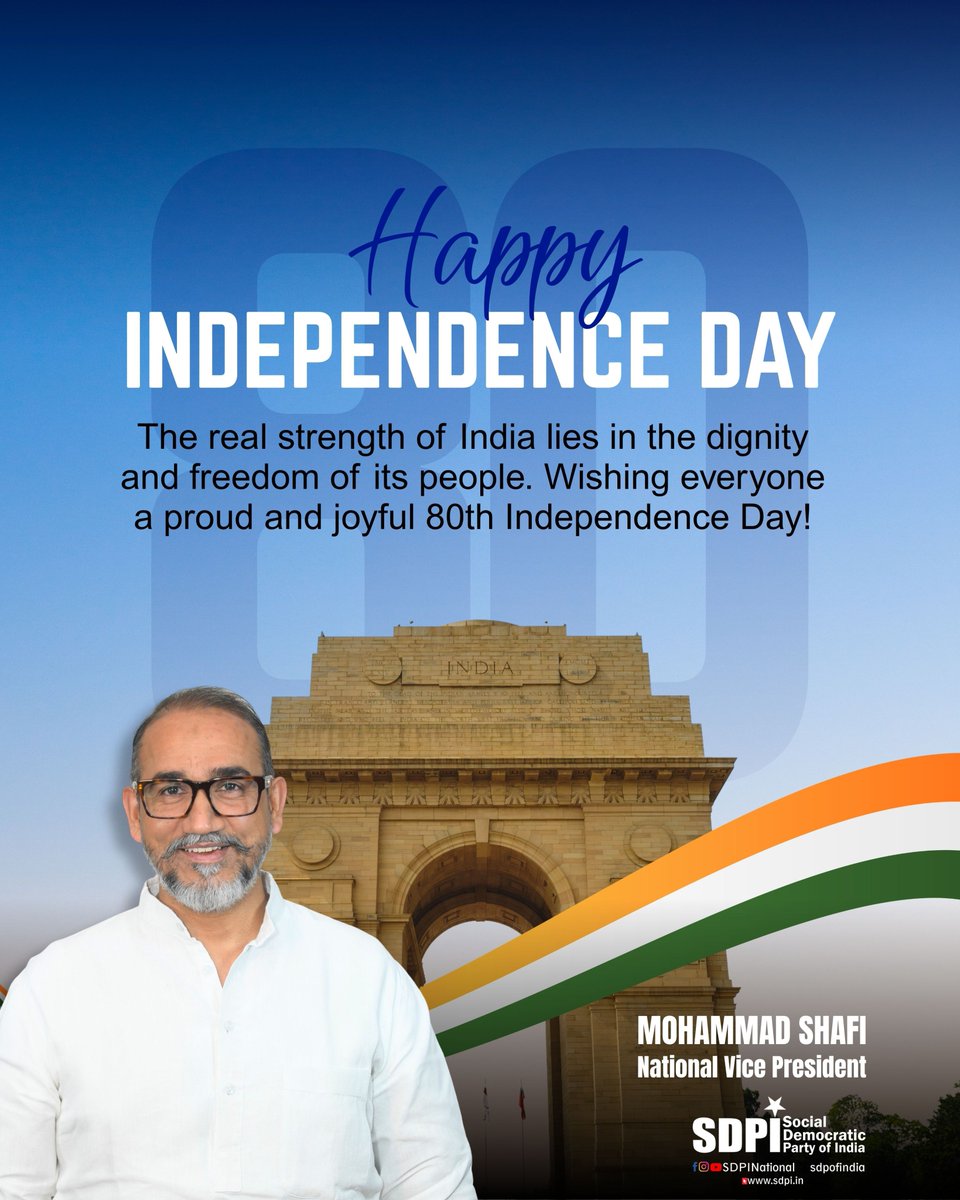 MdShafi_SDPI's tweet photo. Happy 80th Independence Day

The real strength of India lies in the dignity and freedom of its people. Wishing everyone a proud and joyful 80th Independence Day!

MOHAMMAD SHAFI
National Vice President 

#IndependenceDayIndia #HappyIndependenceDay #IndiaAt80 https://t.co/iWWoEdhIwa