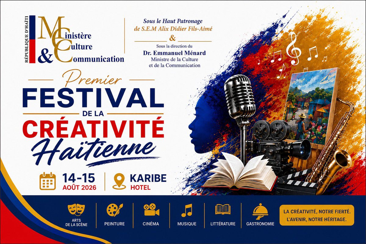 MCHaiti's tweet photo. Sous le Haut Patronage de S.E.M. @citoyendidier  et sous la direction du Dr. Emmanuel Menard, Ministre de la Culture et de la Communication, se tient les 14 et 15 août 2026, le 1er Festival de la créativité haïtienne. https://t.co/aHTE7sbZVT