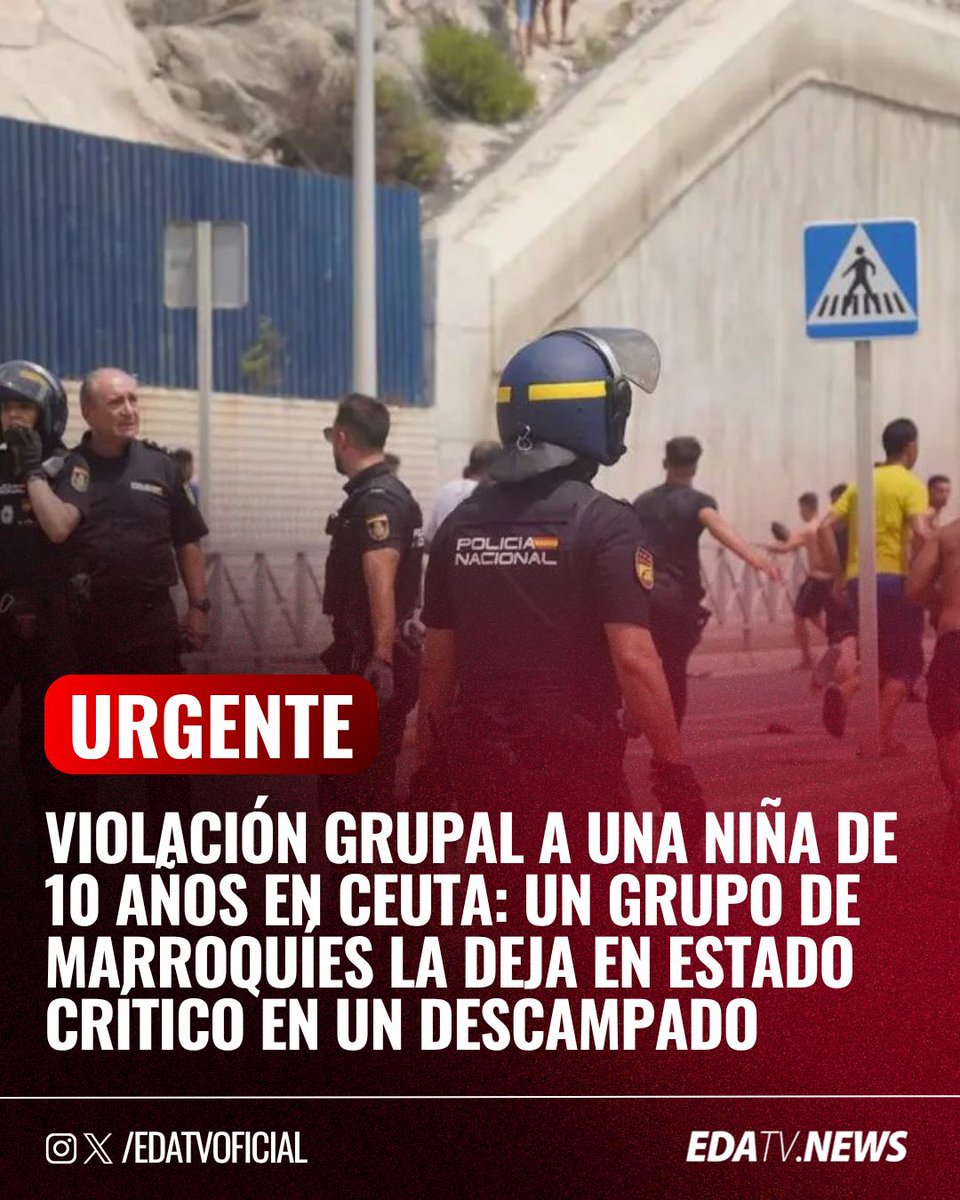 edatvoficial's tweet photo. ‼️🇪🇸🇲🇦 | Una niña de tan solo 10 años fue víctima de una violación grupal en Ceuta perpetrada por un grupo de marroquíes en un descampado dejándola en estado crítico. Esto es lo que el Gobierno llama "normalidad" mientras destina 33.600 agentes al eclipse y 60 a Ceuta. https://t.co/goctixnAOI