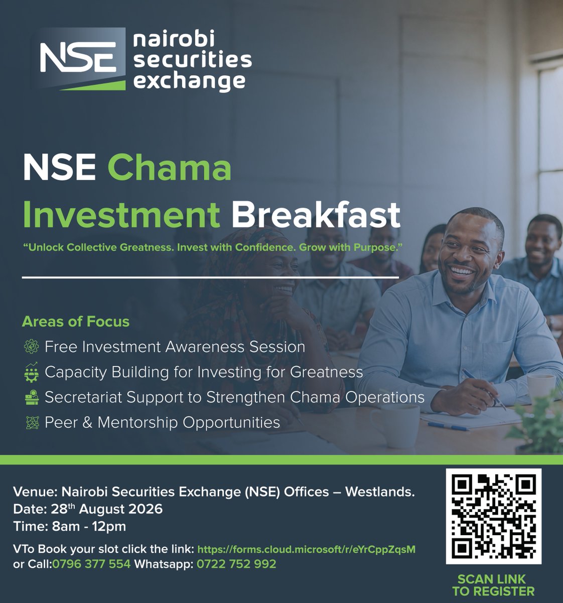 NSE_PLC's tweet photo. Ready to unlock the power of collective investing? 📈🤝

Join us for the NSE Chama Investment Breakfast and discover how your chama can invest with confidence, build capacity, access valuable insights, and grow with purpose.

📍 Nairobi Securities Exchange (NSE) Offices, Westlands
📅 28th August 2026
⏰ 8:00 AM – 12:00 PM

Come connect, learn and explore new opportunities for your investment journey.

🔗 Register here:https://t.co/0BCfQMMhPn

📲 You can also scan the QR code on the poster to register.

Unlock Collective Greatness. Invest with Confidence. Grow with Purpose. 💚