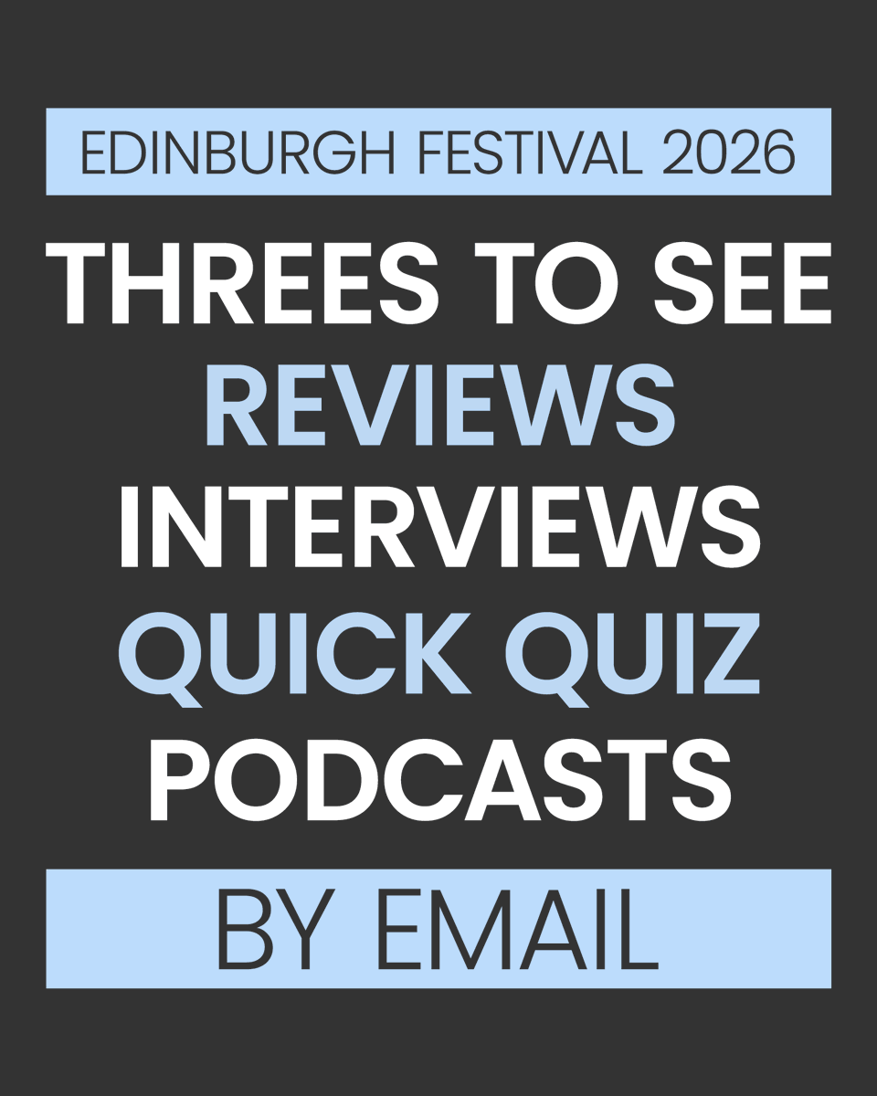 ThreeWeeks's tweet photo. To get updates on all our coverage of the Edinburgh Festival, sign up for the TW email bulletin. 

The next edition packed full of our latest Edinburgh Fringe tips, interviews and reviews is on its way soon, so get signed up now here: https://t.co/6sHltJqlaX https://t.co/UD5ha0qaMm