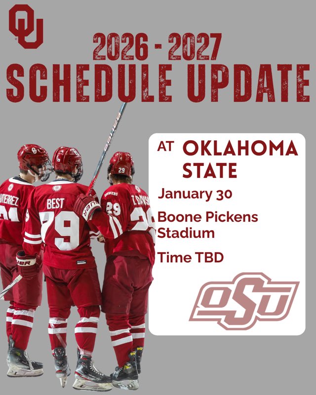 SoonerHockeyTV's tweet photo. We have a schedule update for your Friday morning! OU will face Oklahoma State in an ‼️OUTDOOR GAME‼️ on January 30, 2027!! We will be broadcasting live from Boone Pickens Stadium!! https://t.co/owQ3oRK2FT