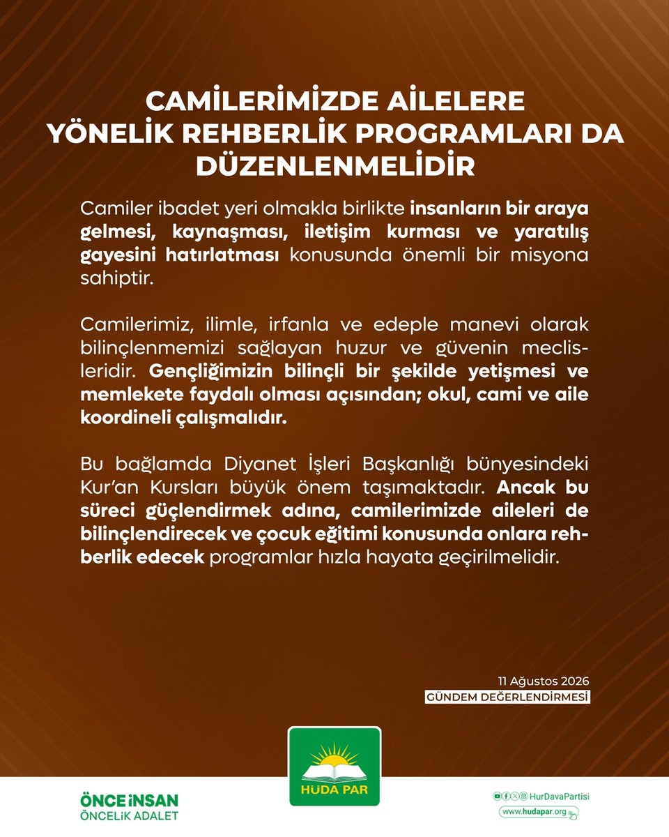 HurDavaPartisi's tweet photo. CAMİLERİMİZDE AİLELERE YÖNELİK REHBERLİK PROGRAMLARI DA DÜZENLENMELİDİR

Camiler ibadet yeri olmakla birlikte insanların bir araya gelmesi, kaynaşması, iletişim kurması ve yaratılış gayesini hatırlatması konusunda önemli bir misyona sahiptir.

Kur’an kurslarının müfredatı ve etkinlik alanı, velileri de kapsayacak şekilde genişletilmelidir. Haftalık veya periyodik aralıklarla ebeveyn seminerleri ve rehberlik programları düzenlenmelidir.
