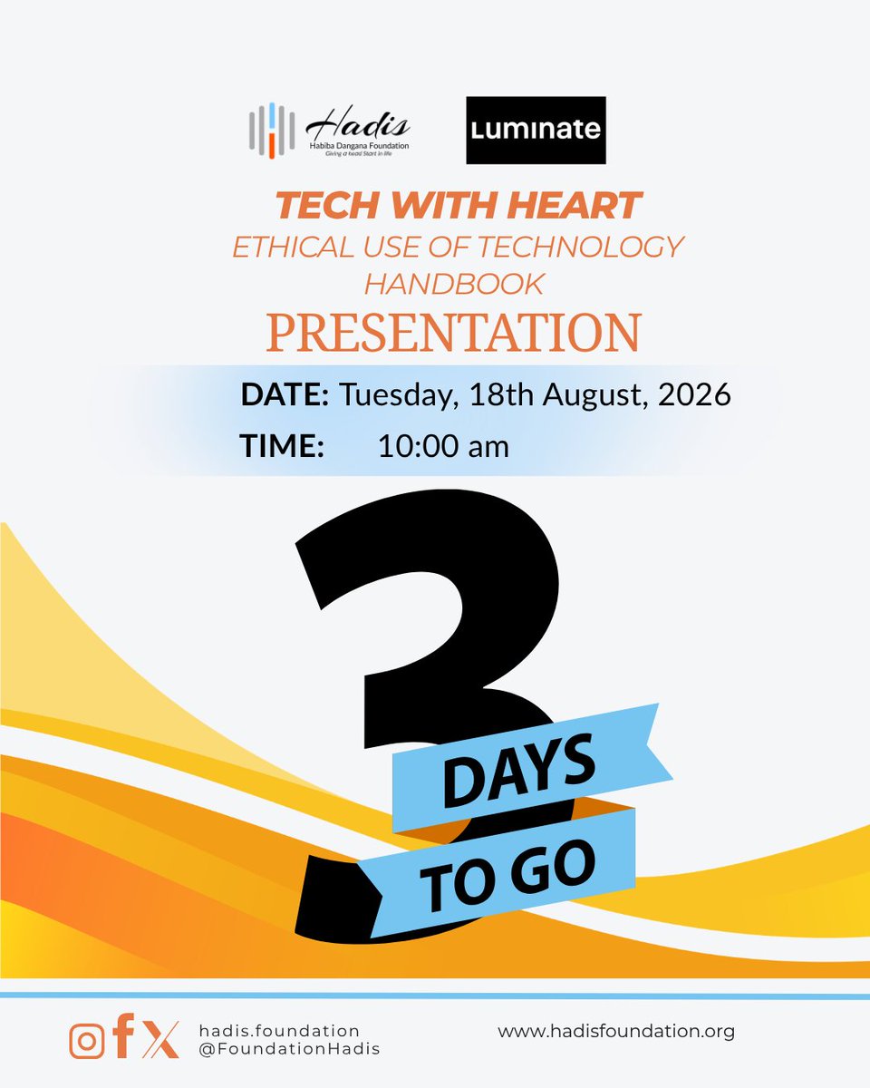 FoundationHadis's tweet photo. 3 days to Tech With Heart!
๐
Tuesday, 18 August 2026
๐ 10:00 AM (WAT)
Together, let's shape a future where technology serves people responsibly.
#TechWithHeart #BuildTech #EthicalTechnology https://t.co/2KEw8TKrv5