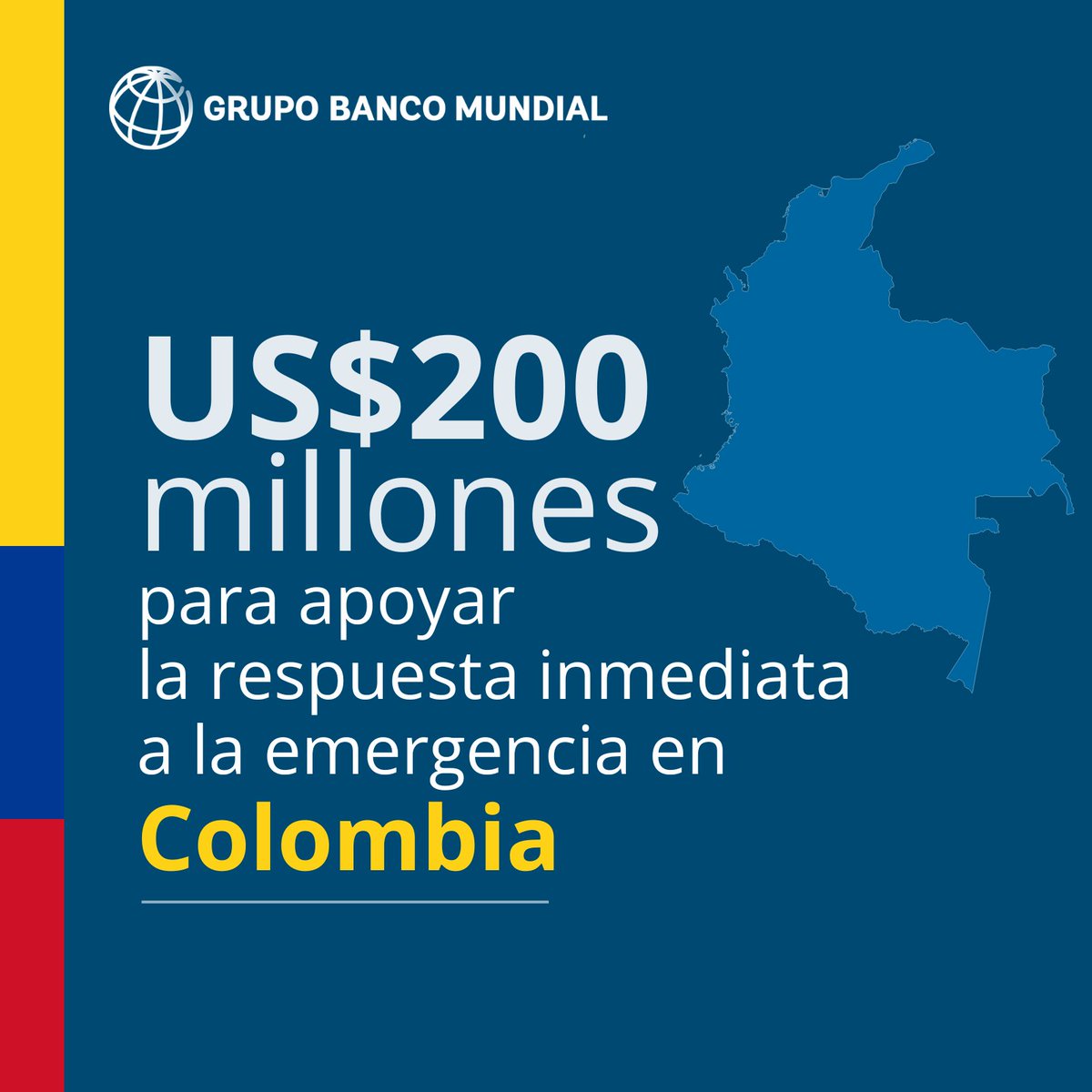 BancoMundialLAC's tweet photo. El Grupo @BancoMundial moviliza apoyo para Colombia tras el terremoto. Se desembolsaron US$ 200 millones para respaldar la respuesta inmediata a la emergencia y se está trabajando en una evaluación de daños y acciones prioritarias.