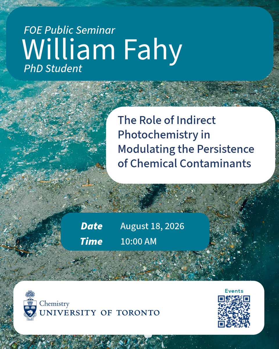 chemuoft's tweet photo. FOE Public Seminar: PhD Student William Fahy will discuss “The Role of Indirect Photochemistry in Modulating the Persistence of Chemical Contaminants,” Tuesday, August 18, 2026 10:00 am. Learn More at: https://t.co/SemW4UmtHl https://t.co/BshTBqu2m0