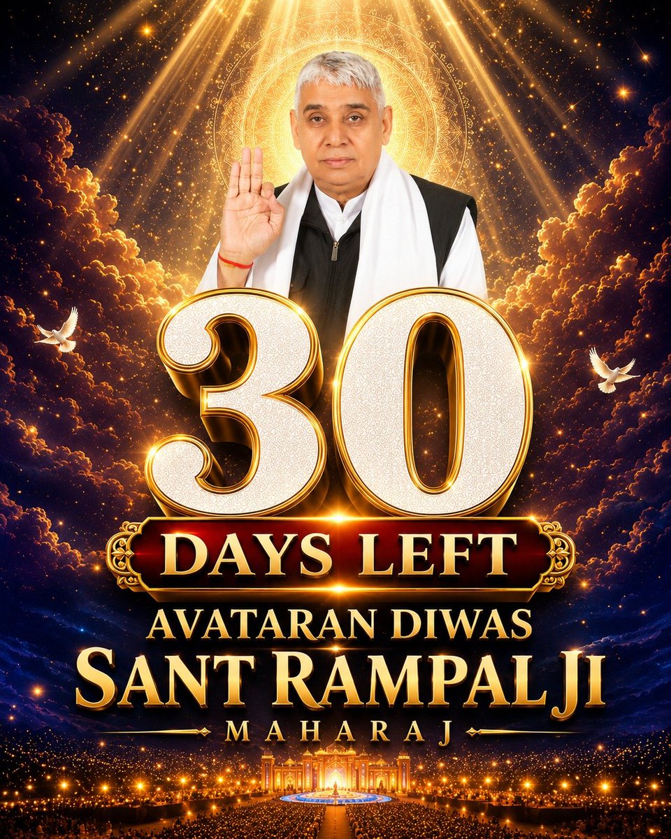 Saritak2020's tweet photo. *30 Days Left - Sant Rampal Ji Maharaj Avataran Diwas 2026* https://t.co/ttXoahPA9d