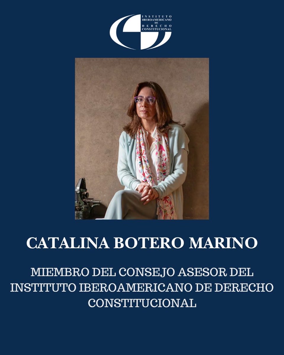 IIDCUNAM's tweet photo. Nos honra presentar a la Abogada Catalina Botero Marino como miembro del Consejo Asesor del Instituto Iberoamericano de Derecho Constitucional.

#IIDC #DerechoConstitucional https://t.co/pUzaZuq56k
