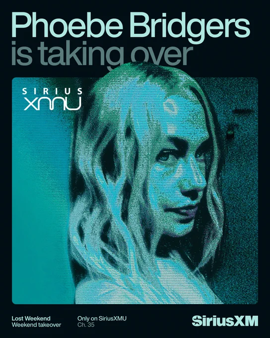A light blue gradient photo of Phoebe Bridgers looking at the camera. Text reads Phoebe Bridgers is taking over Sirius X M U. Lost weekend weekend takeover only on Sirius X M U Channel thirty five.