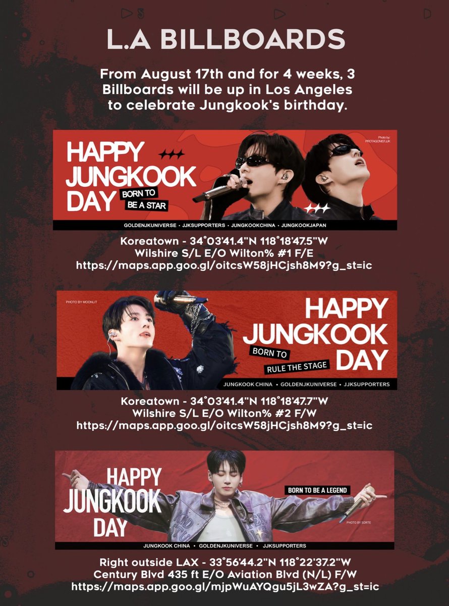 JJK_SUPPORTERS's tweet photo. 𝟐𝟎𝟐𝟔 𝐉𝐔𝐍𝐆𝐊𝐎𝐎𝐊 𝐁𝐃 𝐒𝐔𝐏𝐏𝐎𝐑𝐓 | 정국 서포터즈 - 𝗣𝗔𝗥𝗧 𝟭. 대형 옥외광고 in LA

다가오는 정국이의 생일을 축하하며, 정국이가 머물 미국 로스앤젤레스 시내 3곳에 대형 옥외광고를 진행합니다! ✨

🗓 기간: 8월 17일(월)부터 4주간
📍 위치: 미국 LA 시내 주요 스팟 세 곳

• 01 코리아타운 (34°03'41.4"N 118°18'47.5"W | Wilshire S/L E/O Wilton% #1 F/E | Wilshire Blvd에서 동쪽 방향)
https://t.co/fk4OlPnQSt

• 02 코리아타운 (34°03'41.4"N 118°18'47.7"W | Wilshire S/L E/O Wilton% #2 F/W | Wilshire Blvd에서 서쪽 방향)
https://t.co/3AkO1GInVn

• 03 LA 국제공항(LAX) 인근 (33°56'44.2"N 118°22'37.2"W | Century Blvd 435 ft E/O Aviation Blvd (N/L) F/W)
https://t.co/GLA5nq7KsZ 

• 01 코리아타운 by Golden JK Universe, Jungkook Supporters, Jungkook China, Jungkook Japan
• 02 코리아타운 & 03 LAX 인근 by Golden JK Universe, Jungkook China, Jungkook Supporters

해당 기간 동안 LA에 계시거나 방문 예정이신 분들의 많은 관심과 방문 부탁드립니다! 🫶🏻