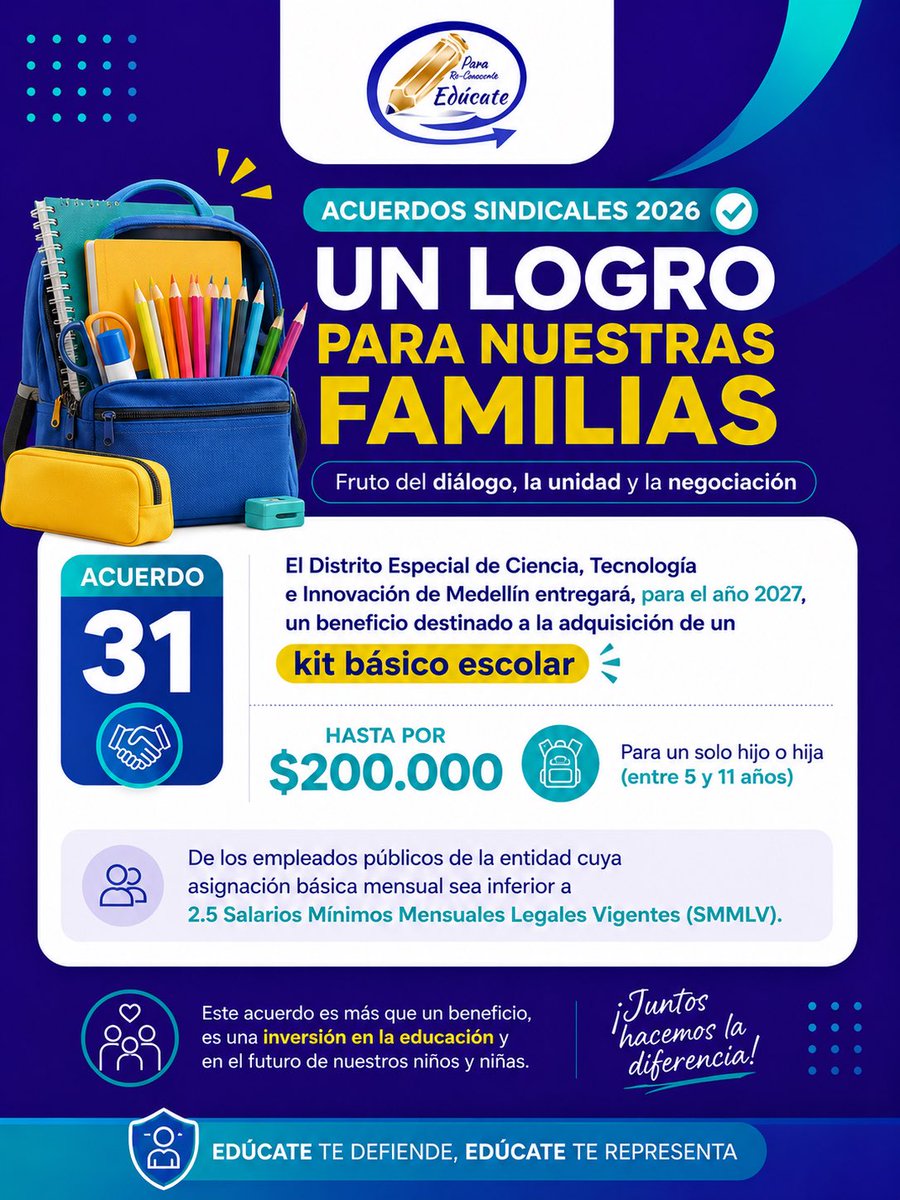 MaestrosEducate's tweet photo. 📚 ¡Acuerdo #31 de la negociación sindical. Un logro para las familias! ✅
Por el futuro de nuestros niños, se logró un subsidio de hasta $200.000 para el kit escolar 2027 para los empleados de la @AlcaldiadeMed que ganen hasta 2.5 SMMLV. https://t.co/tL1mXyzRKq