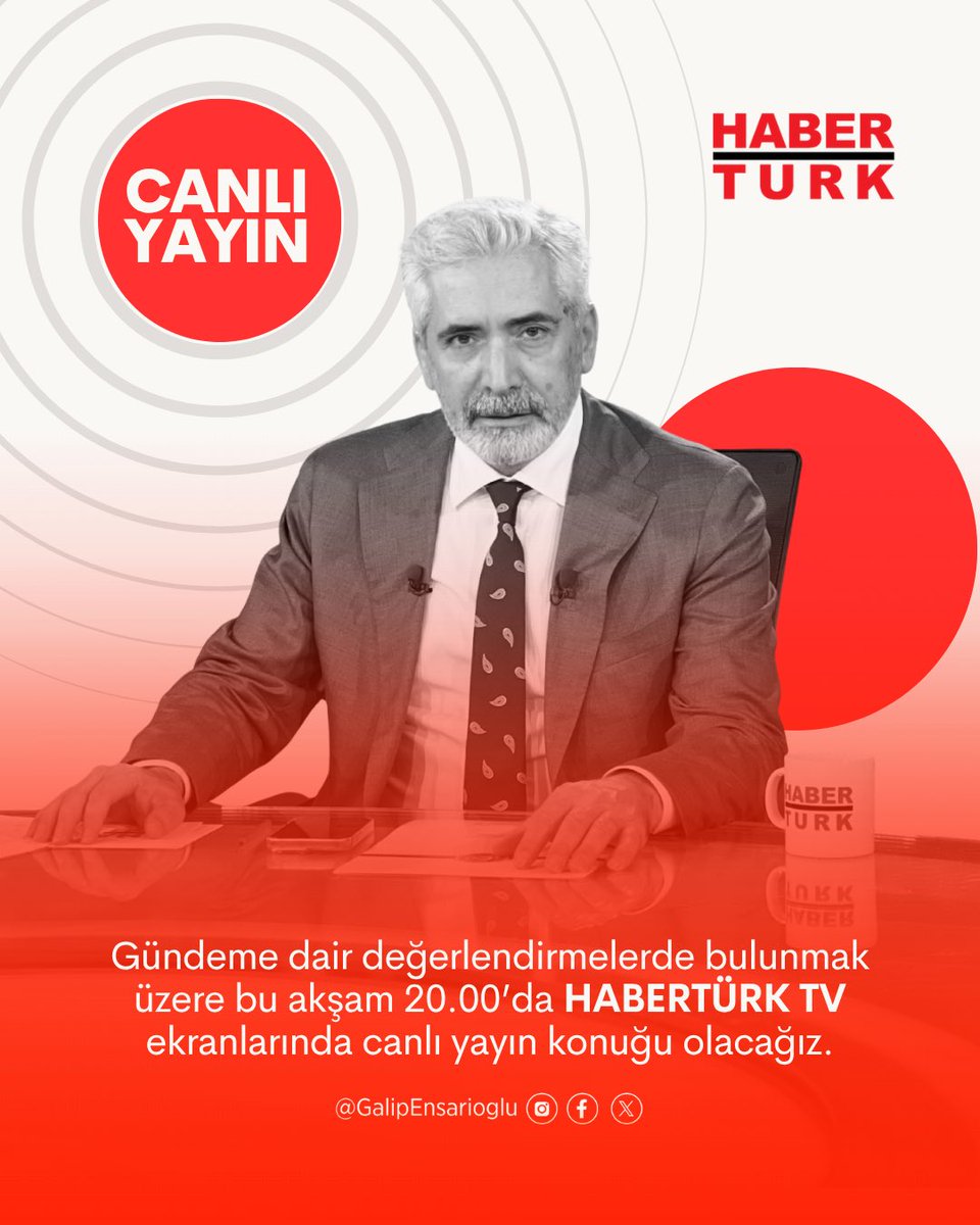 GalipEnsarioglu's tweet photo. Gündeme dair değerlendirmelerde bulunmak üzere bu akşam 20.00’da HABERTÜRK TV ekranlarında canlı yayın konuğu olacağız. https://t.co/k6KBMTFXZM