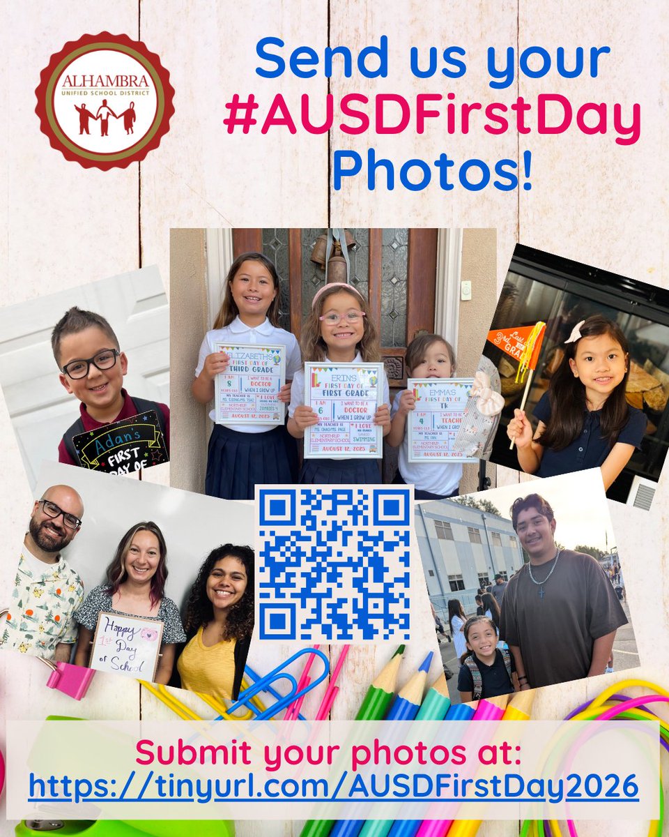 alhambrausd's tweet photo. We hope everyone had an amazing start to the  2026-27 school year❗️

✨ Reminder: The AUSD FIRST DAY 2026 form is open!  

➡️ Submit photos by next Thursday, August 20th at 5:00pm by scanning the QR code or visiting:
🔗 https://t.co/WMvarIsWWu

-
#AUSDFirstDay #AUSDFirstDay2026 https://t.co/Hs8nQp0be1