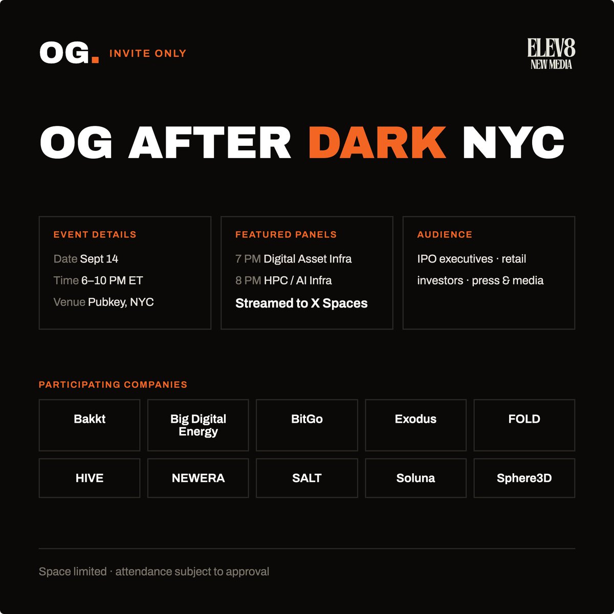 OGAdvisors's tweet photo. OG After Dark NYC. Year Two.

On September 14, we’re bringing public company executives and leading retail investors together in New York City at @PubKey  for an evening focused on digital assets, HPC and AI infrastructure.

Attendance is by invitation only. Limited invitations are available for qualified investors and industry executives.
 
Participating companies include $BKKT, $BTGO, $BGDE, $EXOD, $FLD, $HIVE, $NUAI, Sphere3D, SALT Lending and $SLNH.

Available livestream on X to the public. 
Set your reminder here: https://t.co/3caDKabNwt