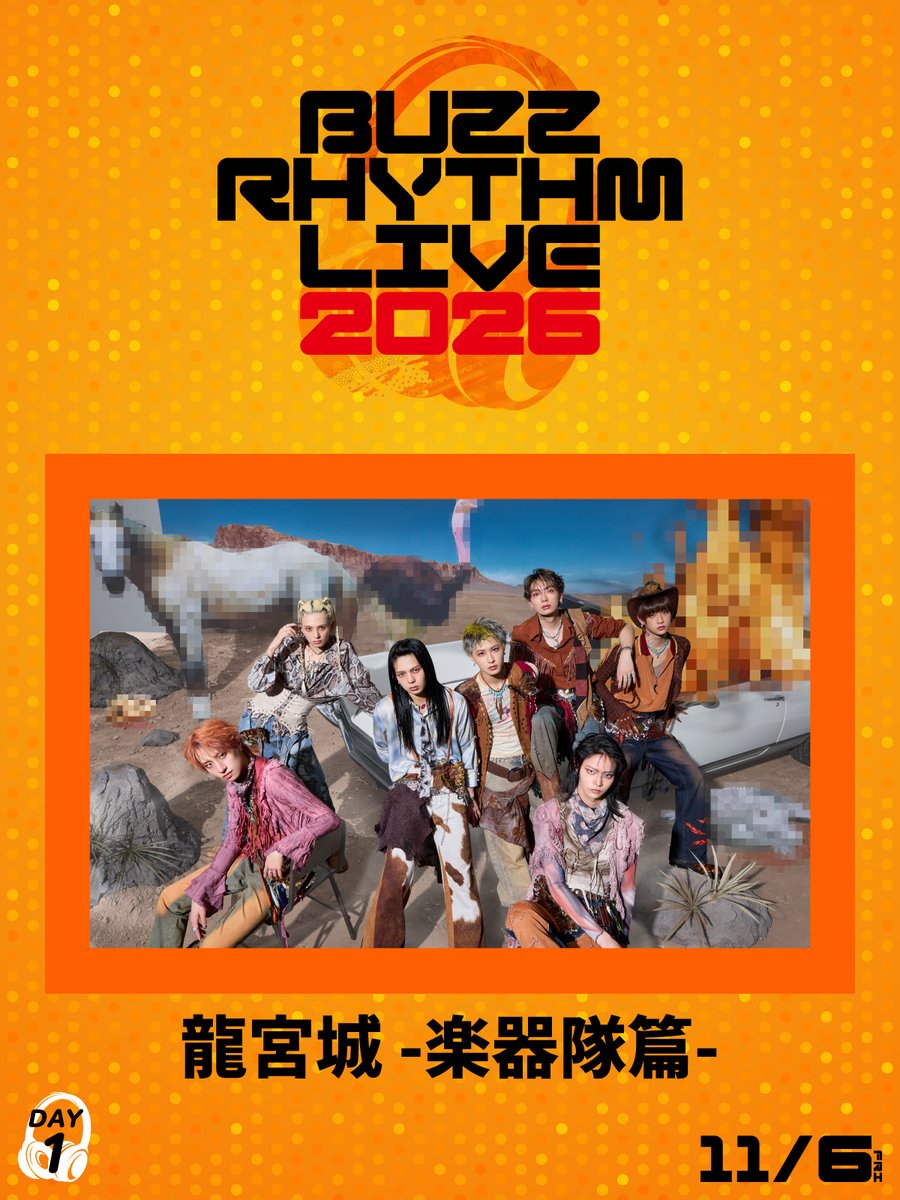 BUZZRHYTHM_NTV's tweet photo. #バズリズム 𝗟𝗜𝗩𝗘 𝟮𝟬𝟮𝟲
🎫オフィシャル最速先行受付中!!!
￣￣￣￣￣￣￣￣￣￣￣￣￣￣￣￣
龍宮城 -楽器隊篇-
@RYUGUJOofficial 
#龍宮城

🎧DAY1：11/6(金)出演
↳OPEN 16:00／START 17:00（予定）

▼チケット最速先行受付中！（抽選）▼
8/14(金)18:00～8/25(火)23:59
チケットぴあ：https://t.co/qe01qCe26S
日テレゼロチケ：https://t.co/nCck5hurtD

📅11/6(金)-8(日)
📍横浜アリーナ
🔗https://t.co/IR4o9vKTac

#バズライブ