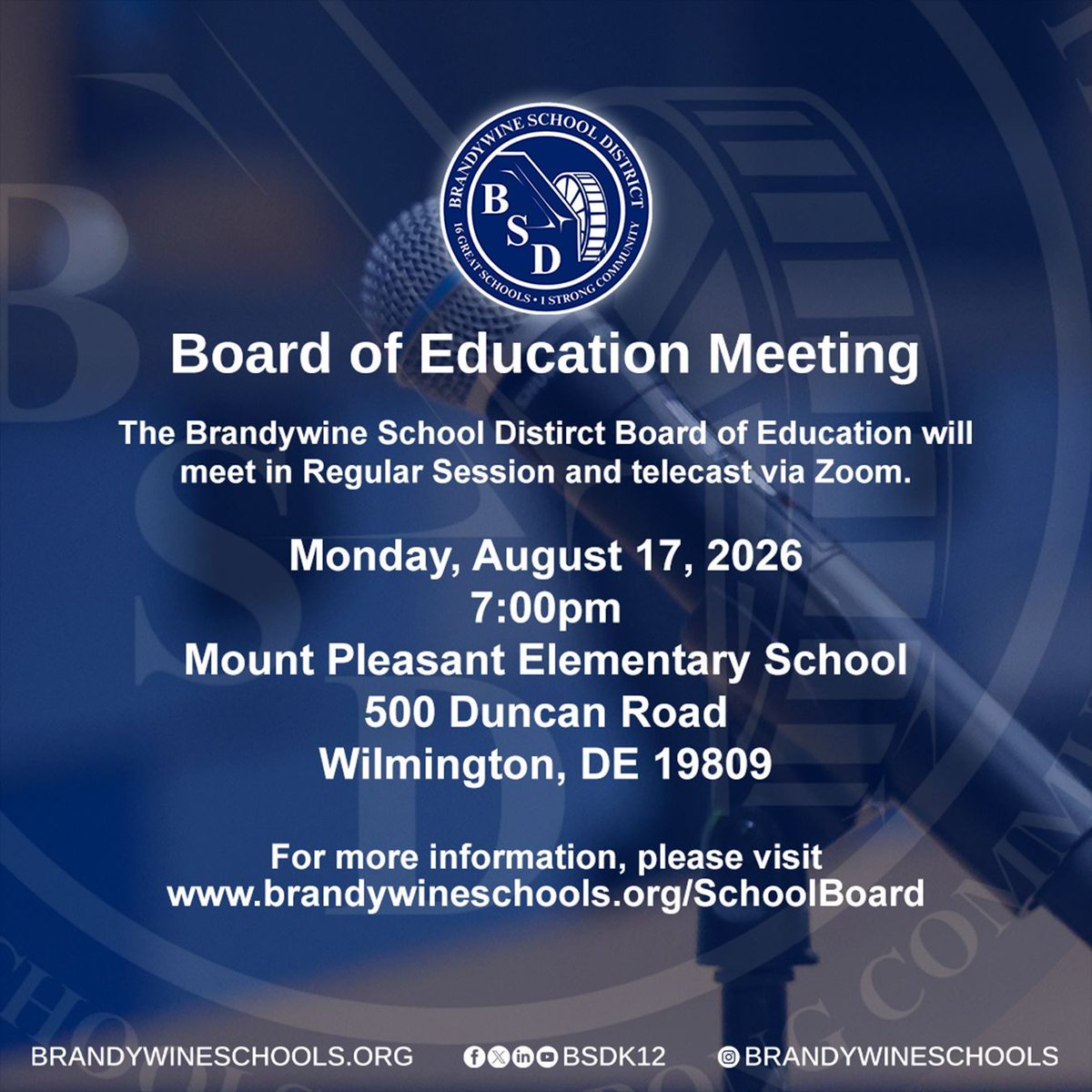 BSDk12's tweet photo. The Brandywine School District Board of Education will meet in Regular Session on Monday, August  17, 2026, at 7 p.m., at Mount Pleasant Elementary, and will be telecast via Zoom. For more information, please visit https://t.co/c0GZkqZA5M https://t.co/ZmGGUdwobm