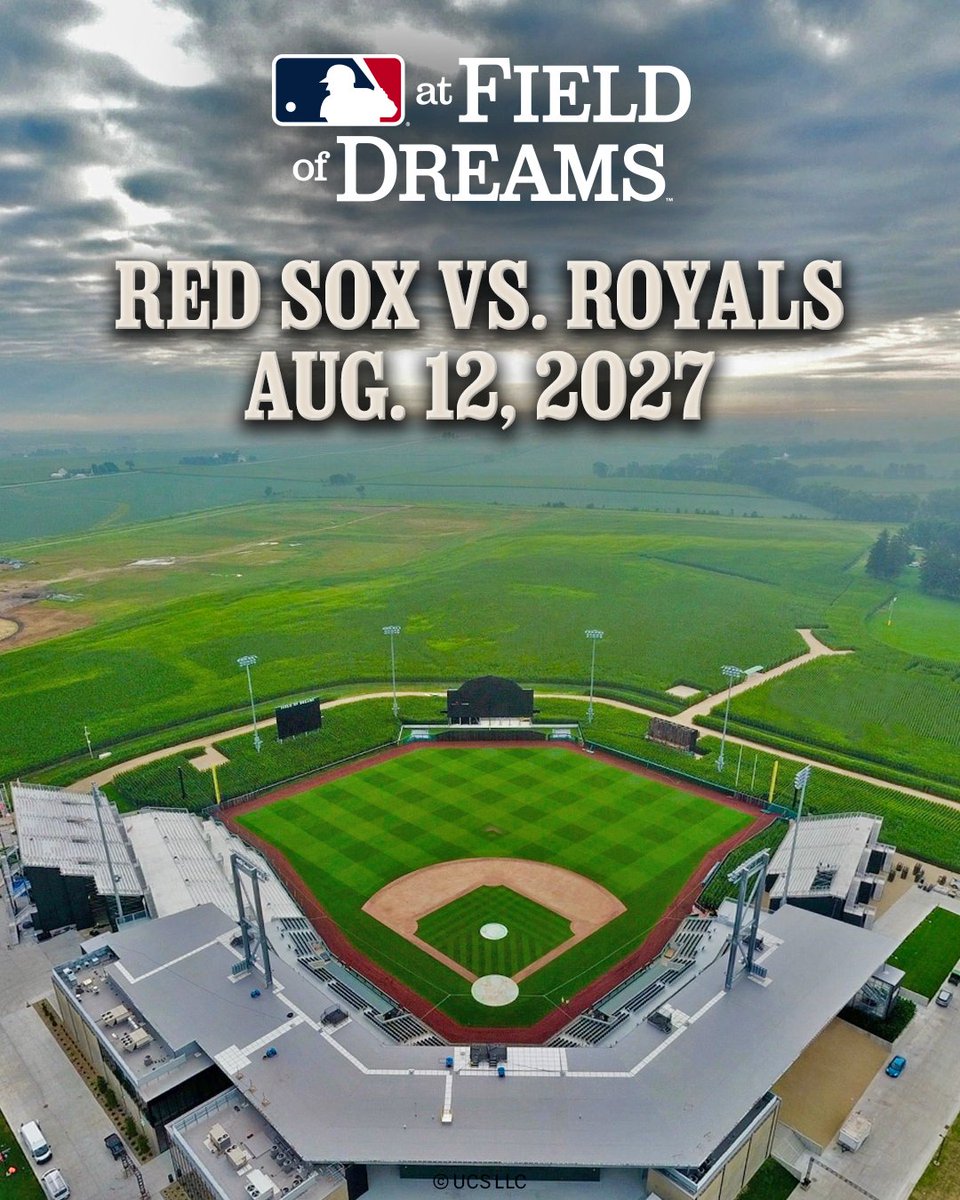 MLB's tweet photo. The @RedSox and @Royals will take part in MLB at Field of Dreams in 2027! https://t.co/XwElw2LNdG