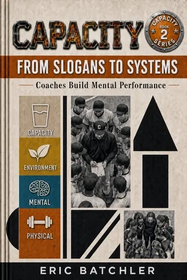 EricBatchler's tweet photo. When athletes shut down under pressure, shouting louder rarely helps. Capacity Book 2 helps coaches build repeatable mental performance systems: not just better slogans. #Coaching #MentalPerformance #Capacity https://t.co/VXZqDRAaDz