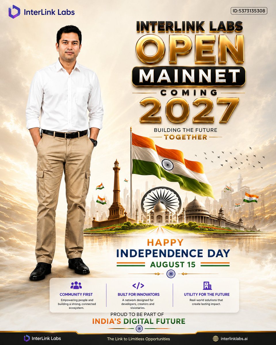 VaasuKadiri94's tweet photo. 🇮🇳 HAPPY INDEPENDENCE DAY, INDIA!
Proud to be part of India's digital future. InterLink Labs Open Mainnet is Coming 2027—building the future together! 🚀
Community First 👥
Built for Innovators 🌐
#InterLinkLabs #IndependenceDay #India #Web3 #Crypto #OpenMainnet2027 https://t.co/dkEdyotBGx