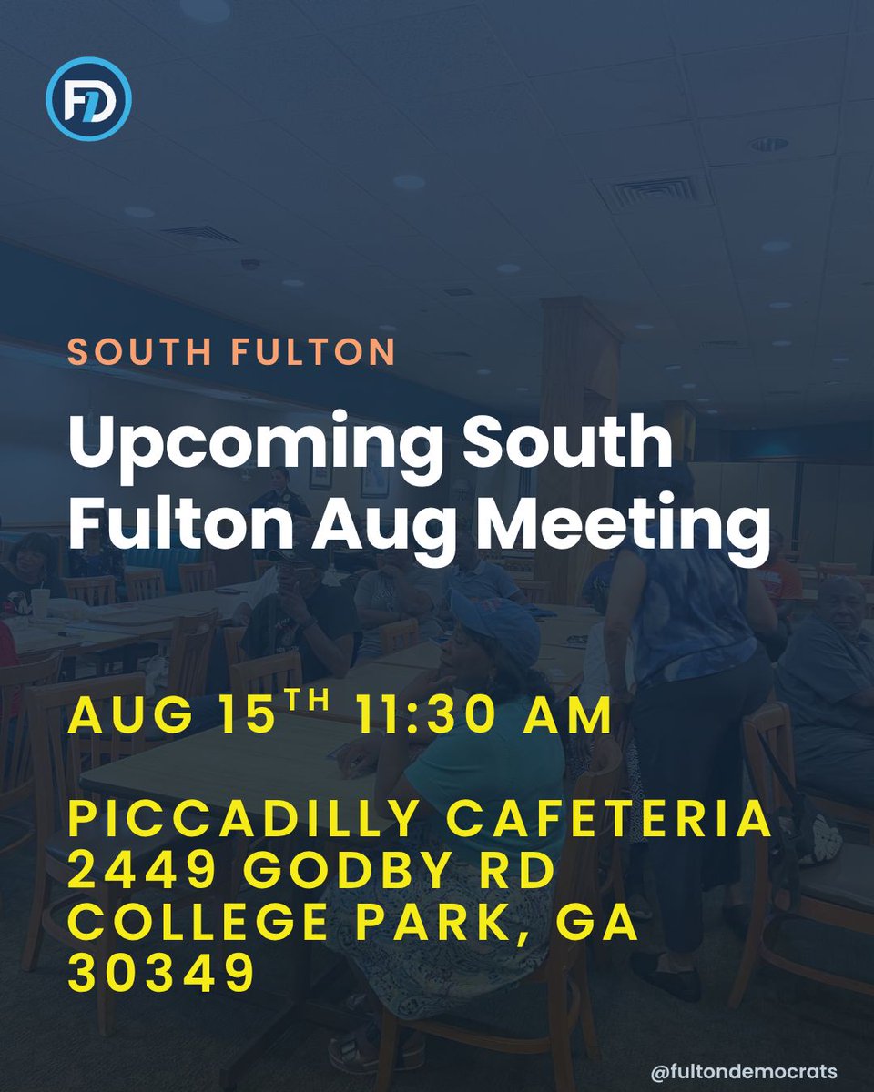 fultondems's tweet photo. Join South Fulton this Saturday at 11:30 a.m. in College Park at Piccadilly's Cafeteria to get updates on:
- candidate events
- party volunteering
- fundraising opportunities
- and more ways to stay engaged in the community 

Register at https://t.co/u7dTmkI8HR https://t.co/mrh870FXK1