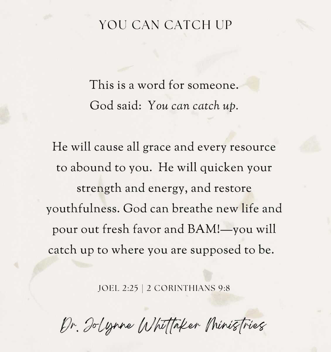 DrJoLynneW's tweet photo. Don’t listen to the lies of the devil. He’s a pathological liar who works through intimidation.  The truth is, God is mighty, God is faithful, and with the help with the Lord you can catch up!  In the name of Jesus, if there was ever a season for you to get rooted in God and accelerate ahead, THIS IS IT!

I declare you will accelerate in your healing. 
I declare you will accelerate in restoration.
I declare you will accelerate in alignment for your assignment. You will accelerate financially. Spiritually. Physically and relationally.  Yes,I declare you will accelerate in your ordained relationships.  You are in a space of grace; get ready to see rapid progress! In the mighty name of Jesus.

✧✦✧

𝒟𝓇. 𝒥𝑜𝐿𝓎𝓃𝓃𝑒 𝒲𝒽𝒾𝓉𝓉𝒶𝓀𝑒𝓇
𝘑𝘰𝘓𝘺𝘯𝘯𝘦𝘞𝘩𝘪𝘵𝘵𝘢𝘬𝘦𝘳.𝘰𝘳𝘨