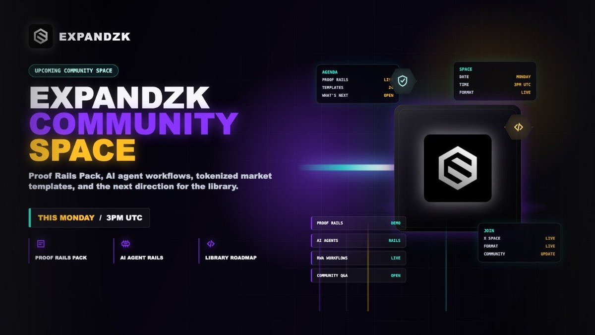 Expandzk's tweet photo. Upcoming ExpandZK community Space.
Proof Rails Pack, AI agent workflows, tokenized market templates, and the next direction for the library.
This Monday, 3pm UTC

Reminder: https://t.co/adlGyiMrvh https://t.co/Vfshj7BuVy