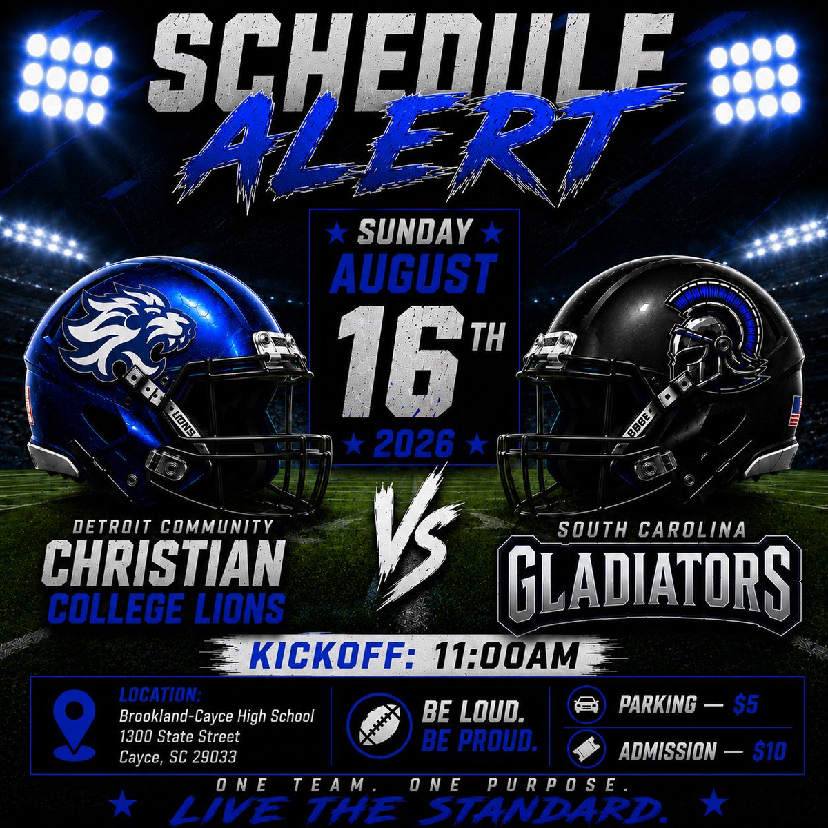 CoachRCSmith's tweet photo. 🚨 SCHEDULE ALERT 🚨

GAME TIME CHANGE

South Carolina Gladiators vs. Detroit Community Christian College Lions

📅 Sunday, August 16th
⏰ NEW KICKOFF: 11:00 AM
📍 Brookland-Cayce High School
SAME LOCATION. NEW TIME.
BE LOUD. BE PROUD.
#SCGladiators #LiveTheStandard #GameDay https://t.co/EwLzFMGdaF