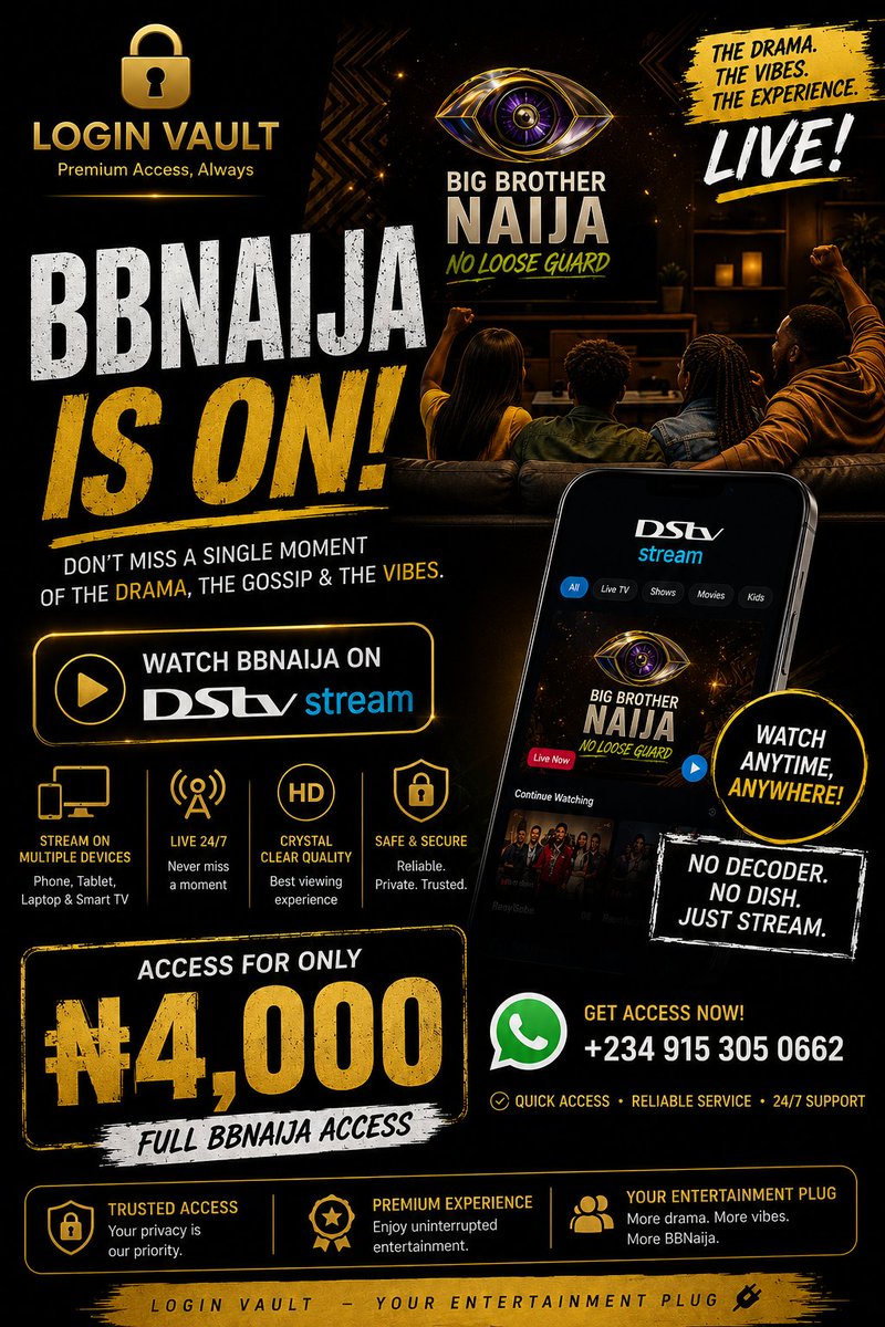 Loginvault_ng's tweet photo. 🔥 BBNAIJA IS ON!

Watch the drama, gbas-gbos &amp; vibes on DStv Stream 📺🔥

No decoder. No dish. Just stream.

💰 ₦4,000 ONLY

📲 WhatsApp: +234 915 305 0662

Login Vault 🔐
#BBNaija #DStvStream https://t.co/Y0JKbNq4vv