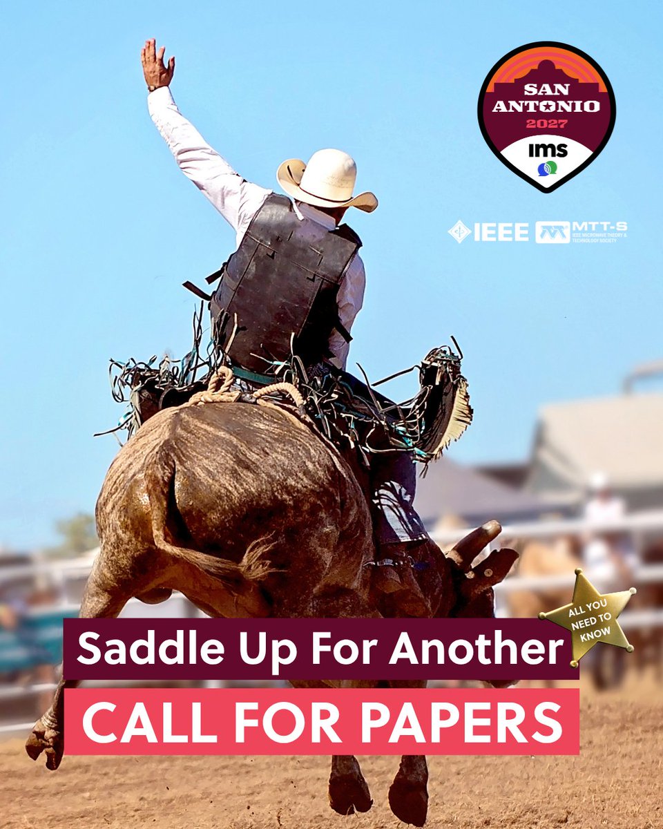 MTT_IMS's tweet photo. Saddle up, now's the time to start your IMS2027 paper submission.

Showcase your latest original work related to RF, mm-Wave, THz, and wireless systems and ICs.

Learn more: https://t.co/Uds3hkXXhV

#IMS2027 #RF #Microwave #RFIC #RFSA #RFTT https://t.co/qcKSMTsW6j