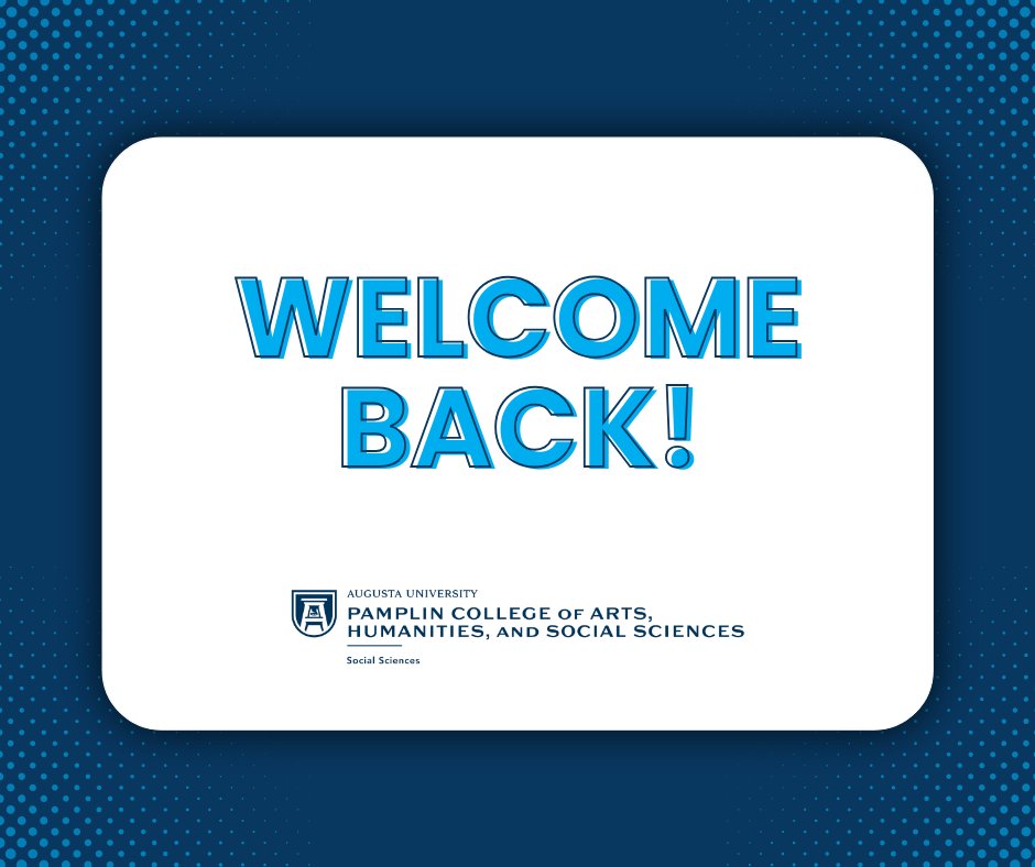 AUG_SocSci's tweet photo. Welcome back from the Department of Social Sciences! We are excited to begin a new semester and look forward to supporting our students as they explore new ideas, develop critical thinking skills, and work toward their academic goals. Here’s to a successful semester ahead! https://t.co/VV4mT9lLNP