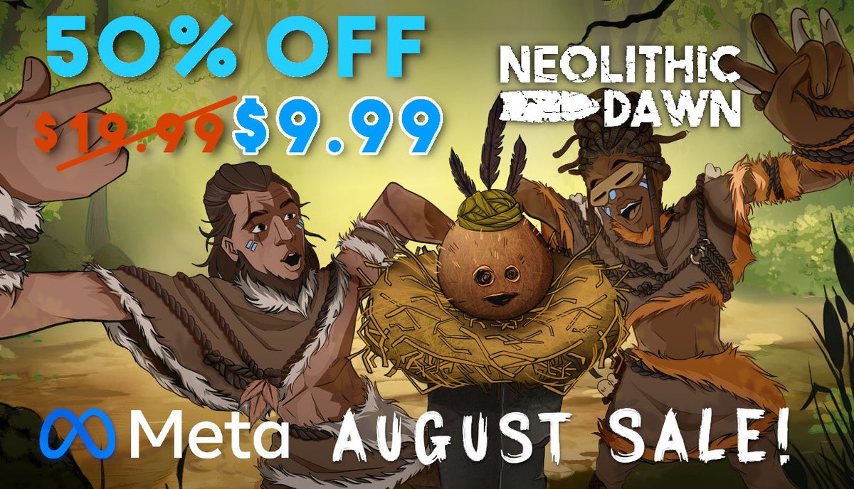 NeolithicVRGame's tweet photo. The Meta Quest August Sale is NOW! 🙌 

Get Neolithic Dawn for standalone Quest 50% off - an extra 5% off for horizon plus members 😎👍
#vrgaming #metaquest #indiegame #survivalgames https://t.co/C6YRI8HEIT