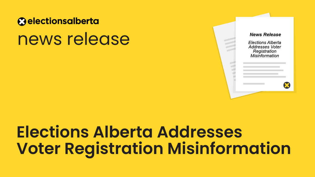 ElectionsAB's tweet photo. NEWS RELEASE – Elections Alberta addresses voter registration misinformation.

Read more: https://t.co/jLHvtMu5kU https://t.co/32FxLdqaKh